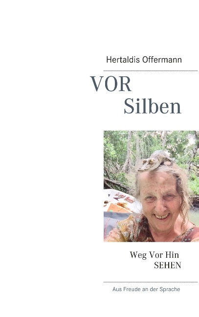 Vor Silben - Hertaldis Offermann