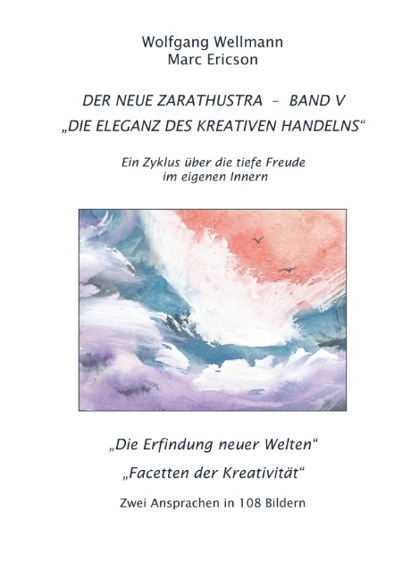 Der Neue Zarathustra - Band V - Wolfgang Wellmann, Marc Ericson