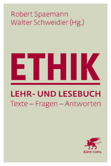 Ethik Lehr- und Lesebuch - Spaemann, Robert; Schweidler, Walter