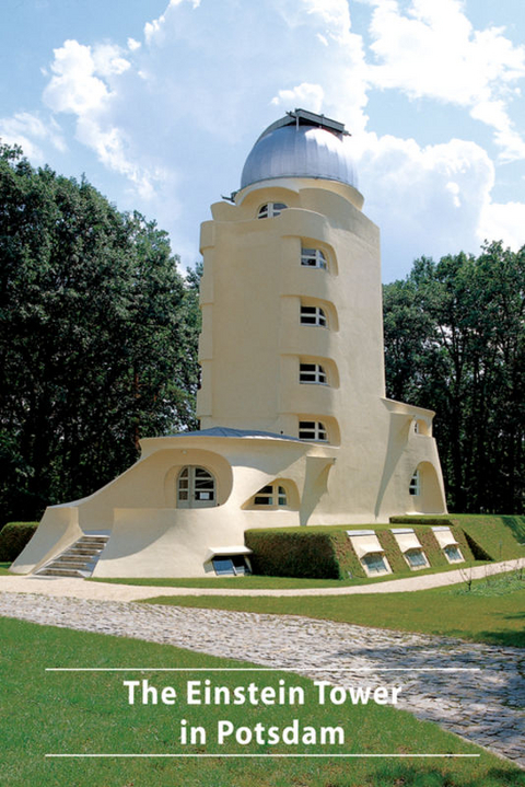 Der Einsteinturm in Potsdam - Barbara Eggers