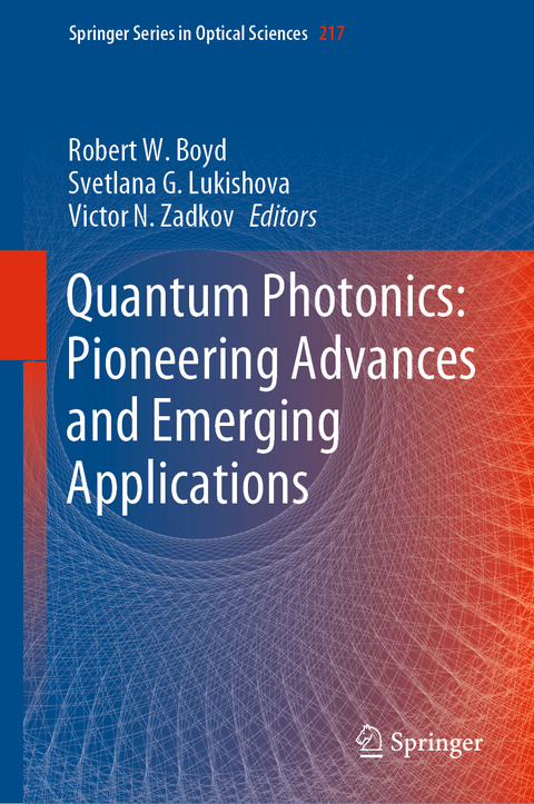 Quantum Photonics: Pioneering Advances and Emerging Applications - 