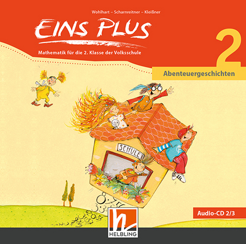 EINS PLUS 2, Audio-CD 2 +3 - David Wohlhart, Michael Scharnreitner, Elisa Kleißner