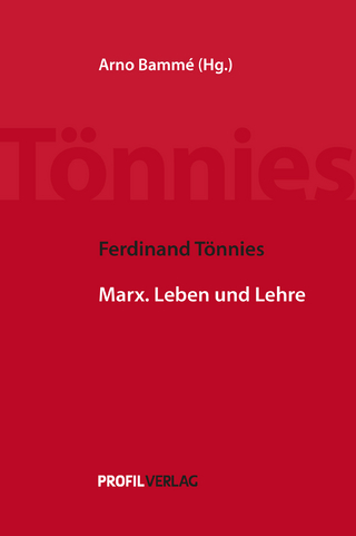 Ferdinand Tönnies - Marx - Arno Bammé; Ferdinand Tönnies