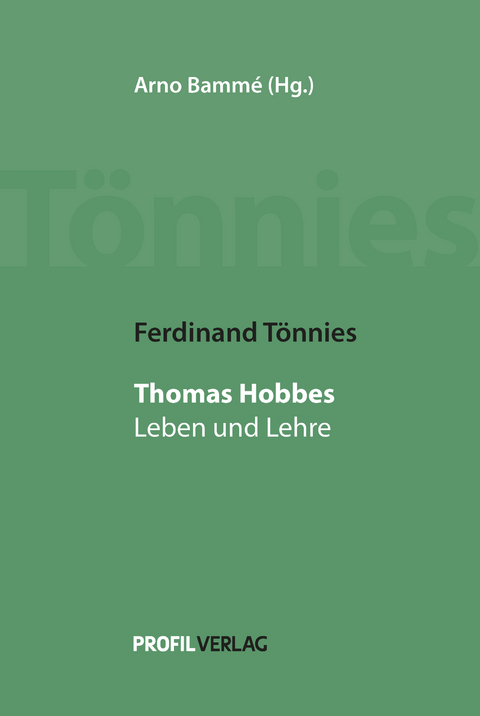 Ferdinand Tönnies: Thomas Hobbes - Ferdinand Tönnies