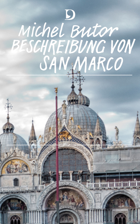 Beschreibung von San Marco - Michel Butor