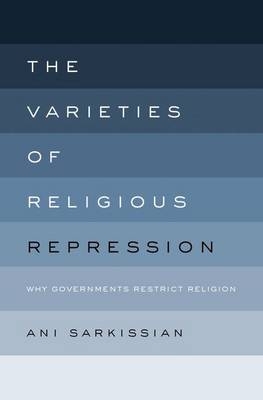 Varieties of Religious Repression -  Ani Sarkissian