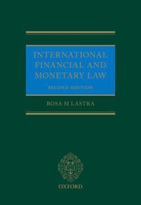 International Financial and Monetary Law -  Rosa Lastra