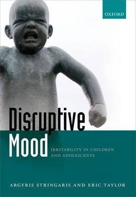 Disruptive Mood -  Argyris Stringaris,  Eric Taylor