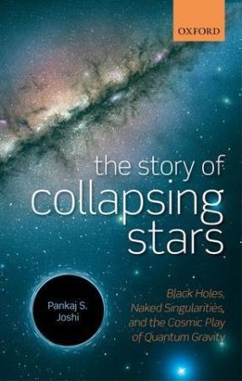 Story of Collapsing Stars -  Pankaj S. Joshi