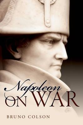 Napoleon: On War - 