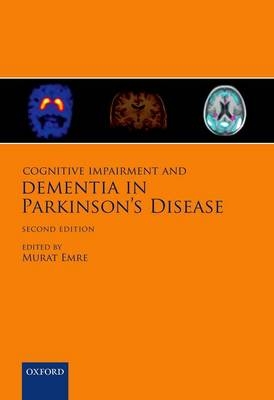 Cognitive Impairment and Dementia in Parkinson's Disease - 