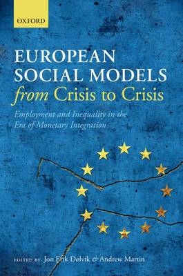 European Social Models From Crisis to Crisis: - 