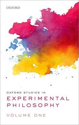 Oxford Studies in Experimental Philosophy, Volume 1 - 
