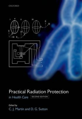 Practical Radiation Protection in Healthcare - 