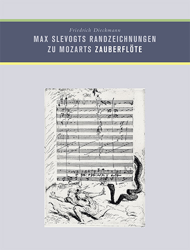 Max Slevogts Randzeichnungen zu Mozarts Zauberflöte - Friedrich Dieckmann