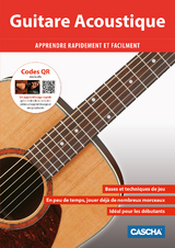 Guitare Acoustique: Apprendre rapidement et facilement