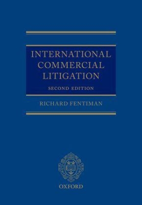 International Commercial Litigation -  Richard Fentiman