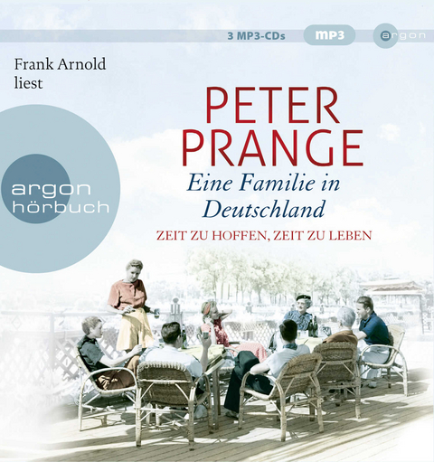 Eine Familie in Deutschland - Peter Prange