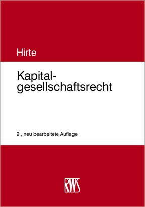 Kapitalgesellschaftsrecht - Heribert Hirte