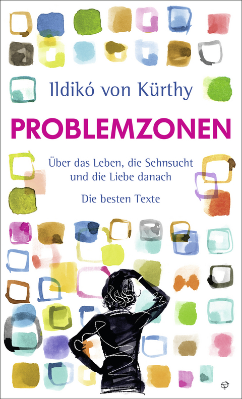 Problemzonen - Ildikó von Kürthy