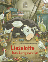 Lieselotte hat Langeweile - Alexander Steffensmeier