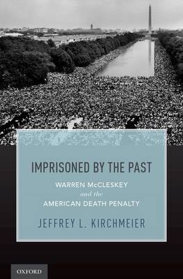 Imprisoned by the Past -  Prof. Jeffrey L. Kirchmeier