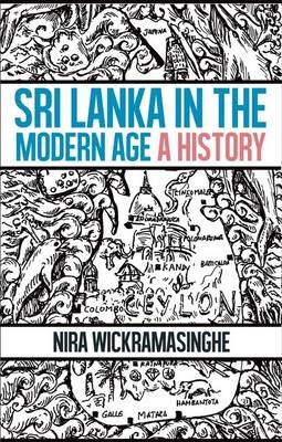 Sri Lanka in the Modern Age -  Nira Wickramasinghe