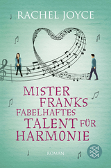 Mister Franks fabelhaftes Talent für Harmonie - Rachel Joyce