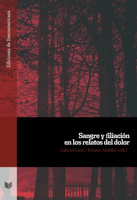 Sangre y filiación en los relatos del dolor - 