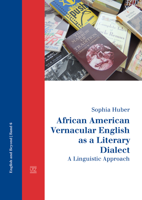 African American Vernacular English as a Literary Dialect - Sophia Huber