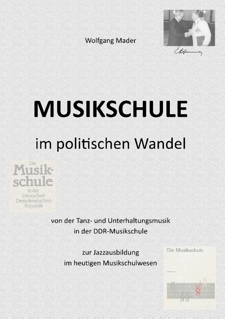 Musikschule im politischen Wandel - Wolfgang Mader