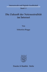 Die Zukunft der Netzneutralität im Internet. - Sebastian Rogge