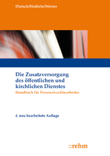 Die Zusatzversorgung des öffentlichen und kirchlichen Dienstes - Dietsch, Walter; Hußlein, Volker; Stirner, Rolf