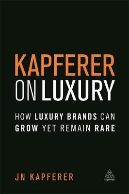 Kapferer on Luxury -  Jean-Noel Kapferer
