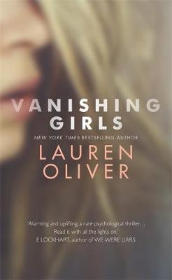 Vanishing Girls -  Lauren Oliver