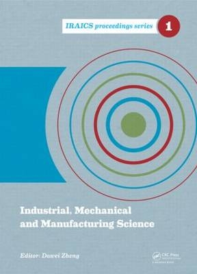 Industrial, Mechanical and Manufacturing Science - 