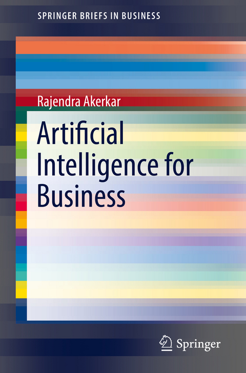 Artificial Intelligence for Business - Rajendra Akerkar