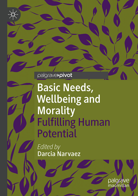 Basic Needs, Wellbeing and Morality - 