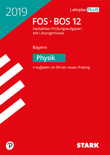 Abiturprüfung FOS/BOS Bayern 2019 - Physik 12. Klasse - 
