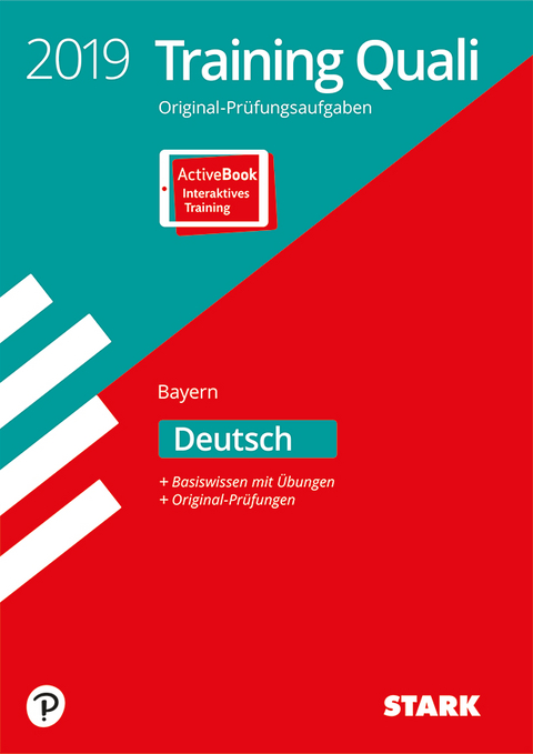 Training Abschlussprüfung Quali Mittelschule 2019 - Deutsch 9. Klasse - Bayern