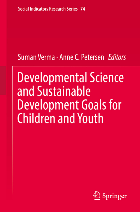 Developmental Science and Sustainable Development Goals for Children and Youth - 