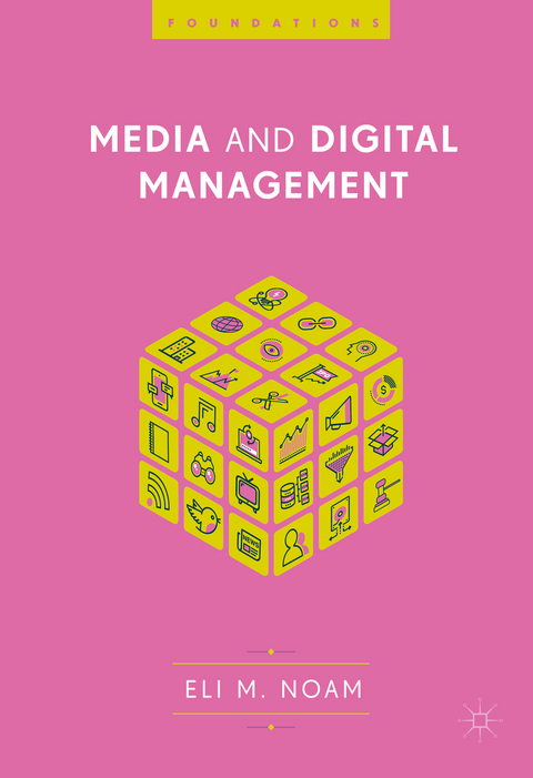 Media and Digital Management - Eli M. Noam