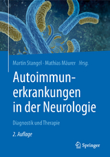 Autoimmunerkrankungen in der Neurologie - Stangel, Martin; Mäurer, Mathias