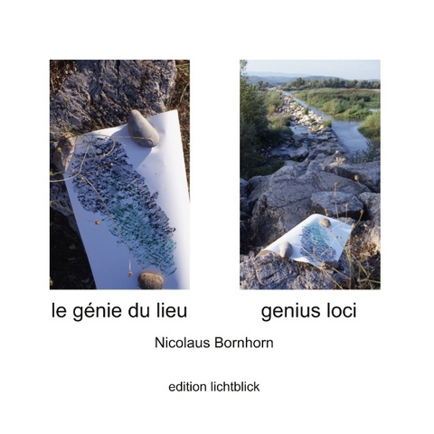 Le génie du lieu - Genius Loci - Nicolaus Bornhorn