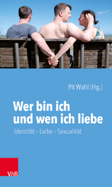 Wer bin ich und wen ich liebe - 