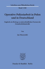 Operative Polizeiarbeit in Polen und in Deutschland. - Jan Muszyński