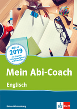 Mein Abi-Coach Englisch 2019. Ausgabe Baden-Württemberg - 