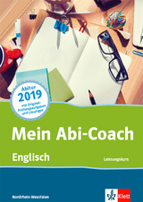 Mein Abi-Coach Englisch 2019. Ausgabe Nordrhein-Westfalen Leistungskurs - 