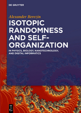 Isotopic Randomness and Self-Organization - Alexander Berezin