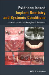 Evidence-based Implant Dentistry and Systemic Conditions - Fawad Javed, Georgios Romanos